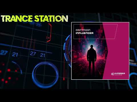 Driftmoon - Influencer (Extended Mix) [HYPERSIA RECORDS]