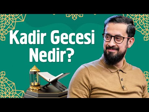 Kadir Gecesi Nedir? | Mehmet Yıldız @hayalhanem