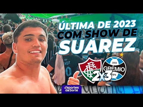 FLUMINENSE 2x3 GRÊMIO - SHOW DE SUÁREZ NO ÚLTIMO JOGO DE 2023!
