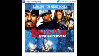 Fabolous - Loso&#39;s Way (Freestyle) [Loso&#39;s Way: Rise to Power]