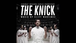 Cliff Martinez - Finish Your Breakfast (The Knick OST)