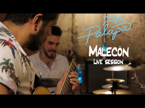 Palapa - Malecón Live session