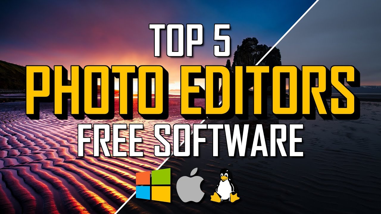 Top 5 Best FREE PHOTO EDITING Software (2021)