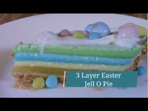 3 Layer Easter Jell O Pie