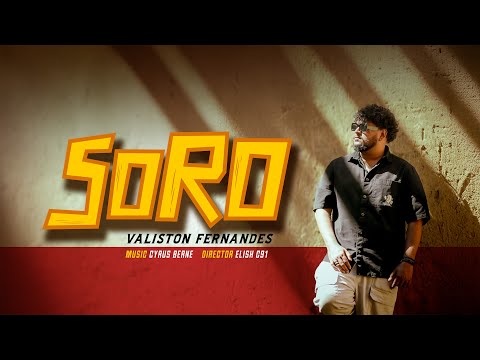SORO - VALISTON FERNANDES (New Konkani song 2025)