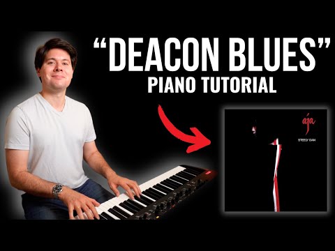 How to Play "Deacon Blues" // Steely Dan Piano Tutorial
