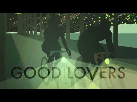 Good Lovers (Official Audio)