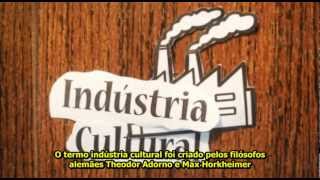 Theodor Adorno, Max Horkheimer e a Indústria Cultural