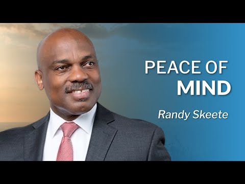 Peace of Mind | Pr. Randy Skeete