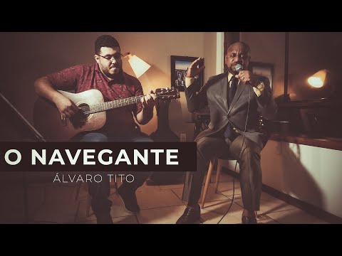 O Navegante - Álvaro Tito