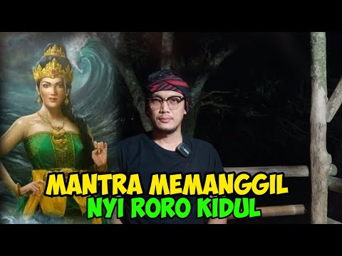 memanggil NYI Roro kidul asli gunakan mantra ini