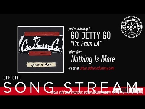Go Betty Go - I'm From LA (Official Audio)