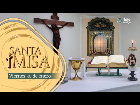 Today's Mass ⛪ Friday, January 30, 2026 on #Teleamiga