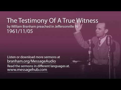 The Testimony Of A True Witness (William Branham 61/11/05)