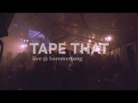 Tape That live @ Sommerjung
