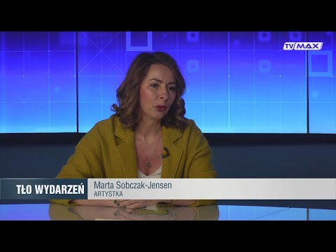 Tło Wydarzeń - 2022.03.11 - Marta Sobczak-Jensen