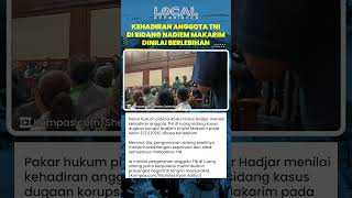 Kehadiran TNI di Ruang Sidang Nadiem Makarim Dinilai Berlebihan dan Menimbulkan Prasangka Negatif