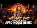 Shakira WE ARE ONE Epic Afro House Remix