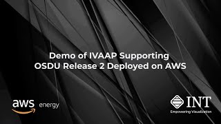 IVAAP Demo Supporting OSDU Release 2 Deployed on AWS