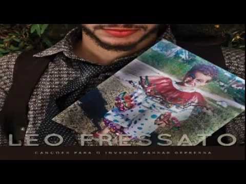 Canção Pra Não Voltar - Léo Fressato