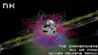 The Chainsmokers- All We Know (Oliver Heldens Remix)