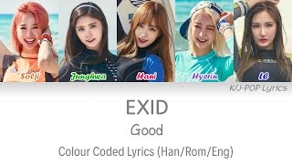 EXID (이엑스아이디) - Good Colour Coded Lyrics (Han/Rom/Eng)