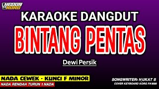 Download lagu BINTANG PENTAS DEWI PERSIK KARAOKE DANGDUT - NADA WANITA KORG PA 1000 HEDON mp3