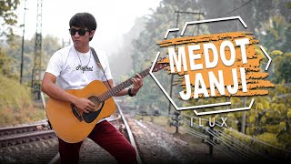 Download lagu Ilux - Medot Janji mp3