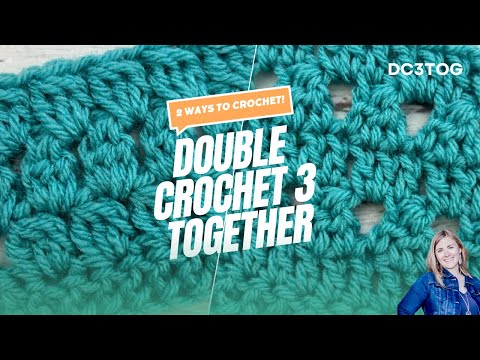 Discover the Power of the Double Crochet 3 Together Stitch: A Must-Know for All Crocheters! DC3Tog