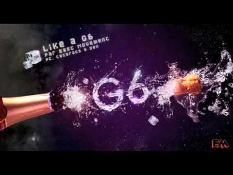 Far East Movement - Like a G6[HQ]