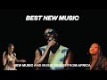 Best New Songs Of The Month (May 31st, 2024) | New Music Africa