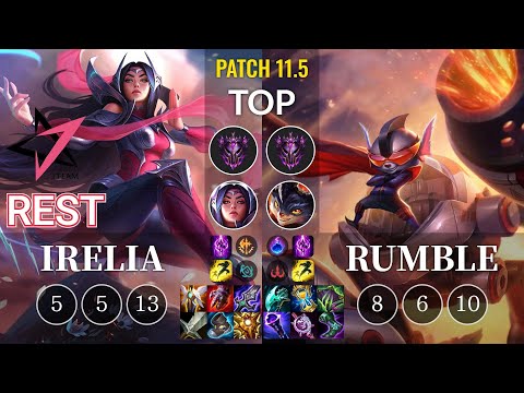 JT Rest Irelia vs Rumble Top - KR Patch 11.5