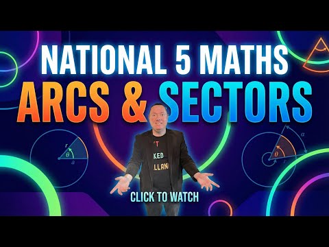 All Of Arcs And Sectors In National 5 Maths!