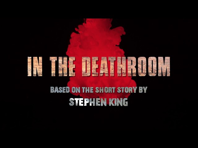 IN THE DEATHROOM - Official Trailer - Stephen King Dollar Baby