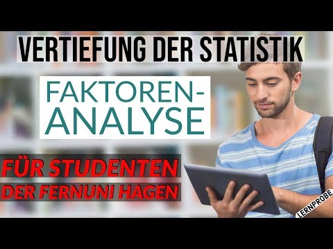 Vertiefung Statistik - Faktoren Analyse - Fernuni Hagen