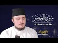SURAH ASR 103 Fatih Seferagic Ramadan 2020 Quran Recitation W English Translation
