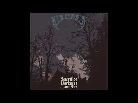 Black Capricorn - Sacrifice, Darkness... and Fire [full album 2024]