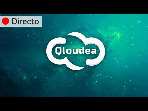 Demostración en directo de la Nube Qloudea