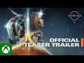 Starfield: Official Teaser Trailer