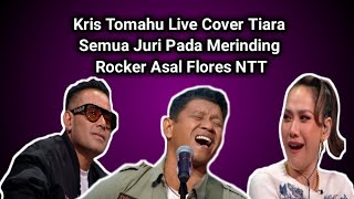 Download lagu Tiara Live Cover Kris Tomahu _ Bikin Semua Juri Indonesia Merinding ‎@persusinger mp3