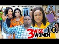 3 WISE WOMEN 10 KEN ERICS LIZZY GOLD 2023 Latest Nigerian Nollywood Movie