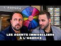 LES AGENTS IMMOBILIERS A L Agence