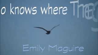 Who knows where the Time goes - Emily Maguire - Lyrics on Screen