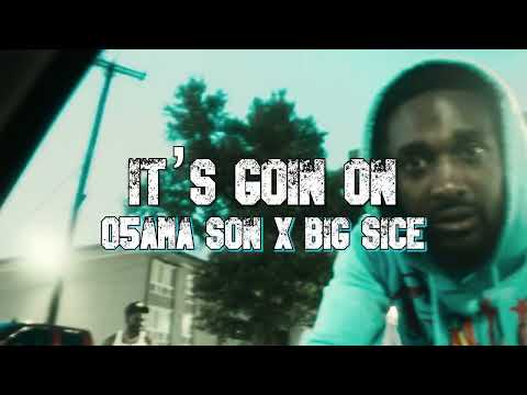 O5AMA Son ft Big Sice - It's Goin On (Official Video) Dir@Shotsoutthebox