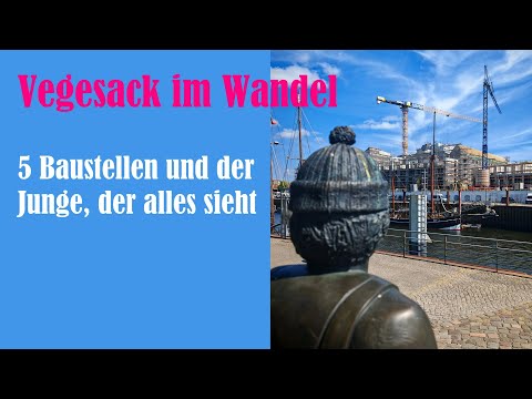 Vegesack im Wandel  - Bremen-Vegesack - Aktuelle Baustellen in Bremen-Vegesack