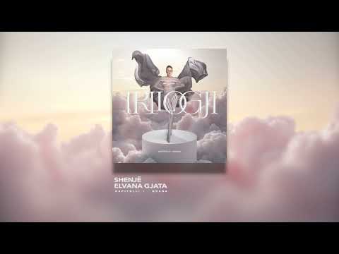 Elvana Gjata - Shenjë (TRILOGJI - KAPITULLI I)