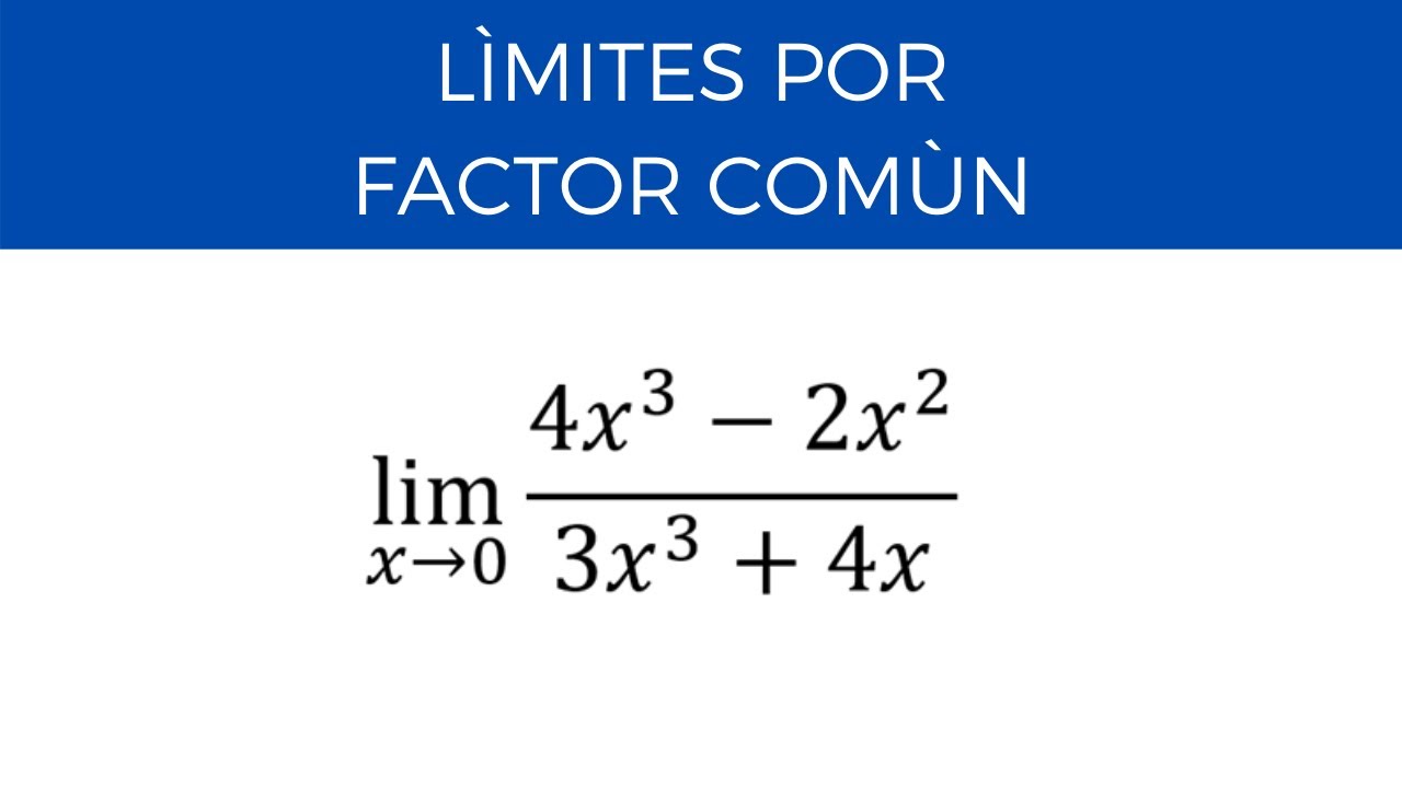 Solución de límites por factor común 1