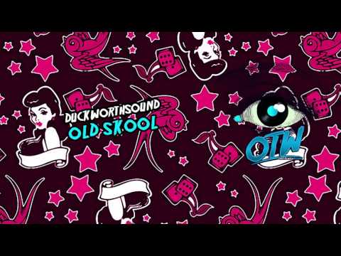 Duckworthsound - Old Skool [Out Now!]