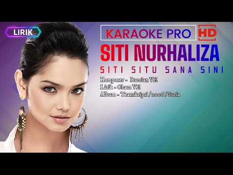 Siti Nurhaliza - Siti Situ Sana Sini (Lirik)