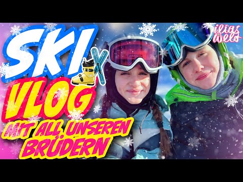 ILIAS WELT - ❄️ SKI-VLOG (mit unseren Brüdern)